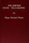 [Gutenberg 48118] • The British State Telegraphs / A Study of the Problem of a Large Body of Civil Servants in a Democracy